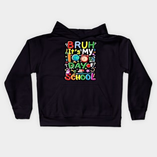 Bruh It's My 100 days of school Kids Hoodie